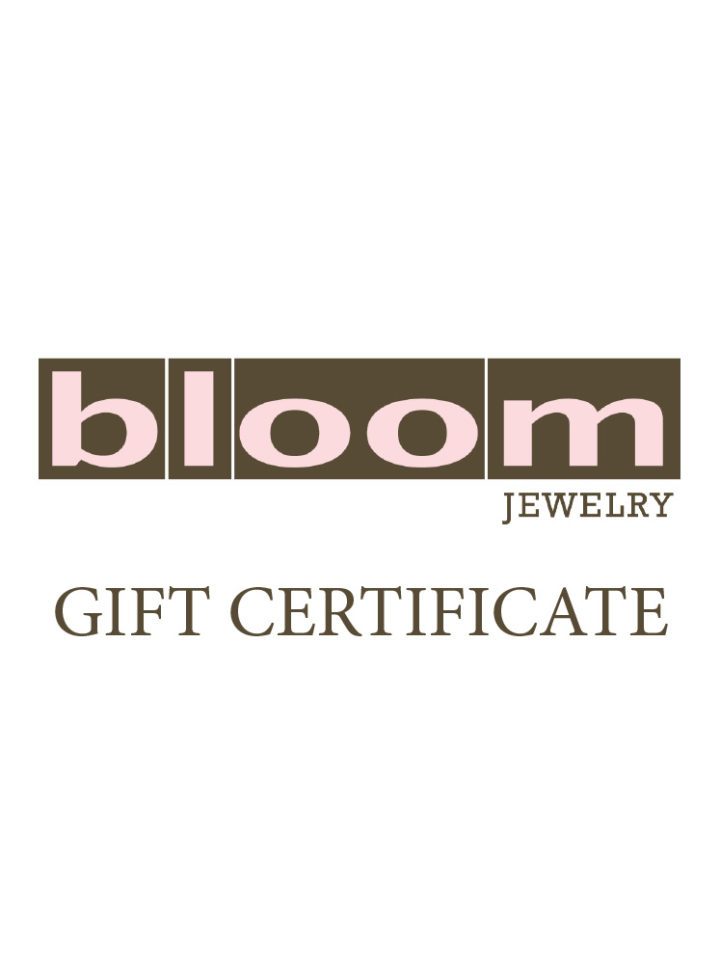 Bloom Jewelry Gift Certificate