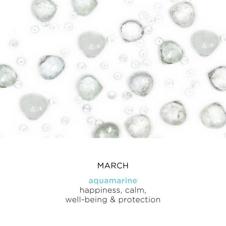 Aquamarine March Birthstone, happiness, calm, well-being, & Protection | Bloom Jewelry